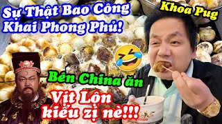 Phủ Khai Phong Của Bao Công Giờ Ra Sao  Độc Lạ Món Vịt Lộn Của VN Xâm Nhập Vào China Ko Giống Ai [upl. by Vardon]