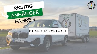 Erfolgreich Anhänger fahren  Deine Abfahrtkontrolle Klasse BE [upl. by Igiul]