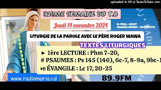 Liturgie de ce jeudi 14 novembre 2024 avec le Rév Père Roger Wawa sur Radio Maria RDC [upl. by Sioux66]