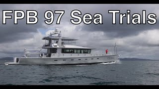 FPB 97 Iceberg Sea Trials [upl. by Baskett121]