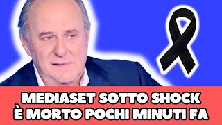 TRAGICO LUTTO PER MEDIASET È MORTO POCHI ISTANTI FA TUTTI IN LACRIME… [upl. by Gnilrac34]