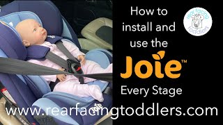 How to install and use the Joie Every Stage rear facing car seat [upl. by Ahsiak144]