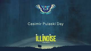 Illinoise A New Musical  Casimir Pulaski Day Official Audio [upl. by Yrellih]