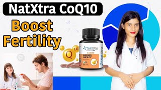 Natxtra Coq10 Fertility  Natxtra Coq10 Fertility Benefits in Hindi  Natxtra Coq10 Review [upl. by Ithsav]