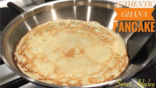 HOW TO MAKE AUTHENTIC GHANA 🇬🇭 PANCAKE  GHANA STREET FOOD  AFRICAN PANCAKE  CREPES RECIPE [upl. by Julianna]