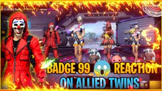 Badge99🔥 funny reaction😱 on Twins  Allied Twins Garena Free Fire Max [upl. by Aikemaj106]