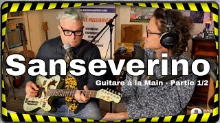 Sanseverino interview guitare à la main  Partie 12 [upl. by Ala]