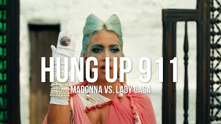 Hung Up 911 Madonna Vs Lady Gaga Marc Johnce Mashup [upl. by Shaver638]