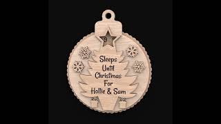 Personalized Sleep Until Christmas Bauble craft lasercraft lasercut crafting laserengraving [upl. by Akiria]