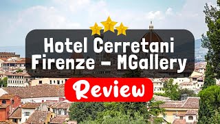 Hotel Cerretani Firenze  MGallery Collection Review  Should You Stay At This Hotel [upl. by Victor]