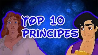 Top 10 Príncipes da Disney [upl. by Vinnie]