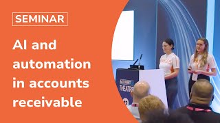 AI and automation in accounts receivable talk at Accountex 2024 [upl. by Thomey]