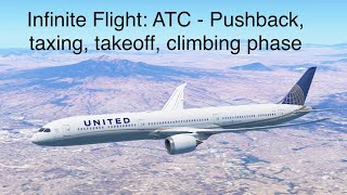 Infinite Flight  ATC amp Procedures Pushback Taxing Clearance Takeoff climbing phase  part 3 [upl. by Vivian]