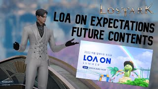 Lost Ark Future Upcoming Contents LOA ON Expectations [upl. by Ursola]