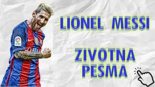 PAOR  LIONEL MESSI ZIVOTNA PESMA [upl. by Cherlyn]