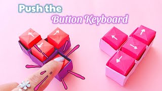 DIY Origami Pop up Button Keyboard  No Glue Paper Fidget Toys [upl. by Leesa]