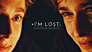 lucas amp eliott • im lost [upl. by Der]