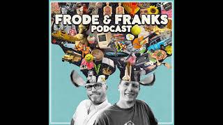 EPISODE 013  FRODE og FRANKs podcast  BREAK A LEG [upl. by Mayhew51]