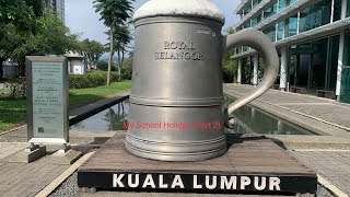 My School Holiday Part 2 Royal Selangor [upl. by Torray]