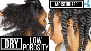 HOW TO MOISTURIZE DRY LOW POROSITY HAIR amp RETAIN MOISTURE ALL WEEK 4A 4B 4C NATURAL HAIR [upl. by Calhoun]