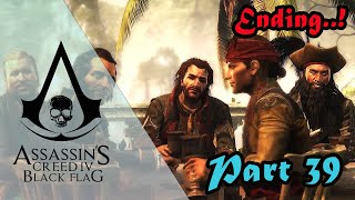 ASSASSINS CREED Black Flag Walkthrough  Part 39 Ending [upl. by Noside]