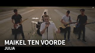 Maikel ten Voorde  Julia Officiële Videoclip [upl. by Annaeirb823]