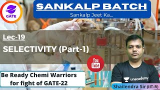 Selectivity  1  L 19  Chemical Reaction Engg  Sankalp Batch  GATE 2022  Shailendra Sir [upl. by Ydda402]