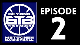 Beyond The Buzzer  A Metuchen High School Basketball Documentary  Episode 2  The Bulldog Report [upl. by Nykal]