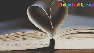 Closeted Love F4F Best Friend Comfort Secret Love LGBTQ Bisexual Lesbian [upl. by Broddie]