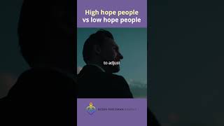 High Hope vs Low Hope How Mindset Shapes Your Success [upl. by Ahseela595]