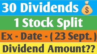 30 Dividends amp 1 Stock Split  Ex  Date  23 Sept   Best Sept Dividend amp Stock Split Analysis [upl. by Mllly]