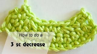 How to Crochet a 3 single crochet decrease  Crochet for beginners [upl. by Aicilehp]