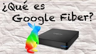 Google Fiber  La Conexión a Internet mas Rápida de la Historia [upl. by Allehcim]