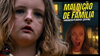 HEREDITÁRIO 2018  ESSE FILME VAI TE DEIXAR PENSATIVO [upl. by Llekcor873]