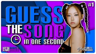 GUESS THE KPOP SONG IN ONE SECOND 1 40 ROUNDS  VERY HARD  LETS KPOP Games amp Quizes [upl. by Rachel884]