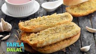 Garlic Bread by Tarla Dalal [upl. by Allemap]