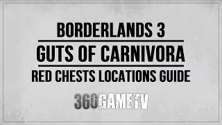 Borderlands 3 Guts of Carnivora Red Chests Locations  Red Chests Guides [upl. by Bolling]