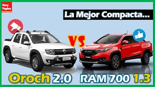 RAM 700 vs Renault Oroch 2022 ¿La Mejor Pick Up COMPACTA Barata  Vary Topics [upl. by Heppman]