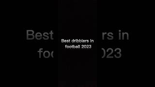 best dribblers in football messi greatest top10 [upl. by Swetlana]