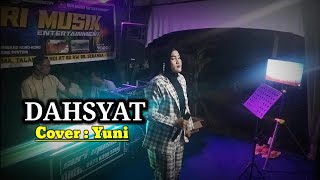 🔴 DAHSYAT  COVER  YUNI  ARSEMEN SERI MUSIK [upl. by Adiazteb]