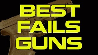 Compilation Best Fails Guns [upl. by Gnad]