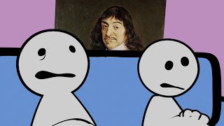 Dude… are you real I think I am…  Descartes Meme [upl. by Leontina]