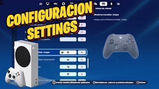 LA MEJOR CONFIGURACION Y SETTINGS PARA FORTNITE XBOX SERIES S 60 Y 120 FPS SENSIBILIDAD E IMPUTLAG [upl. by Anilahs29]