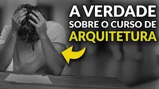 COMO REALMENTE É O CURSO DE ARQUITETURA [upl. by Adnilab]