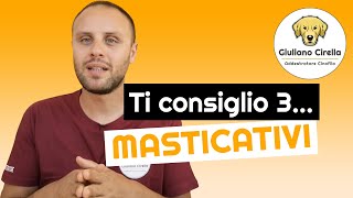 🐶 Masticativi Naturali per Cani Te ne Consiglio 3 Parte 1  Giuliano Addestratore [upl. by Eikcin287]