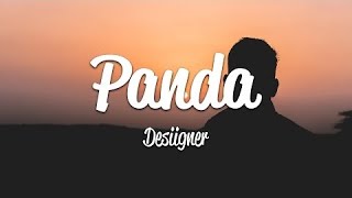 Desiigner  Panda Lyrics [upl. by Ardnahc]