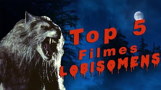 Top 5  filmes de lobisomem [upl. by Ativahs]