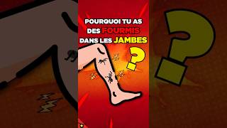 Pourquoi tu as des Fourmis dans les jambes  🐜 [upl. by Oidivo]