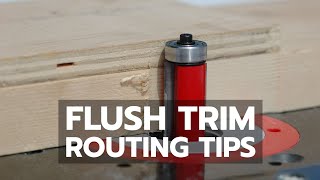 Flush Trim Routing Tips [upl. by German282]