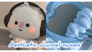 Aesthetic channel names💙🦋✨ [upl. by Perlie]